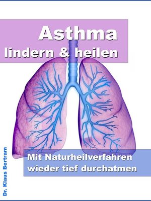 cover image of Asthma lindern & heilen